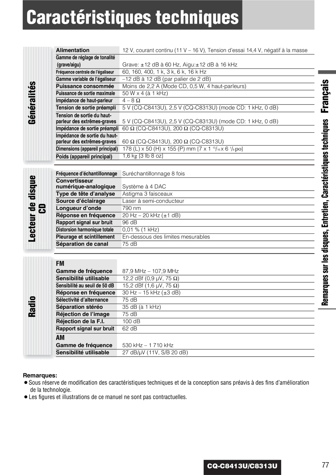 Panasonic CQ-C8313U, CQ-C8413U Caractéristiques techniques, Généralités Lecteur de disque Radio, Remarques 