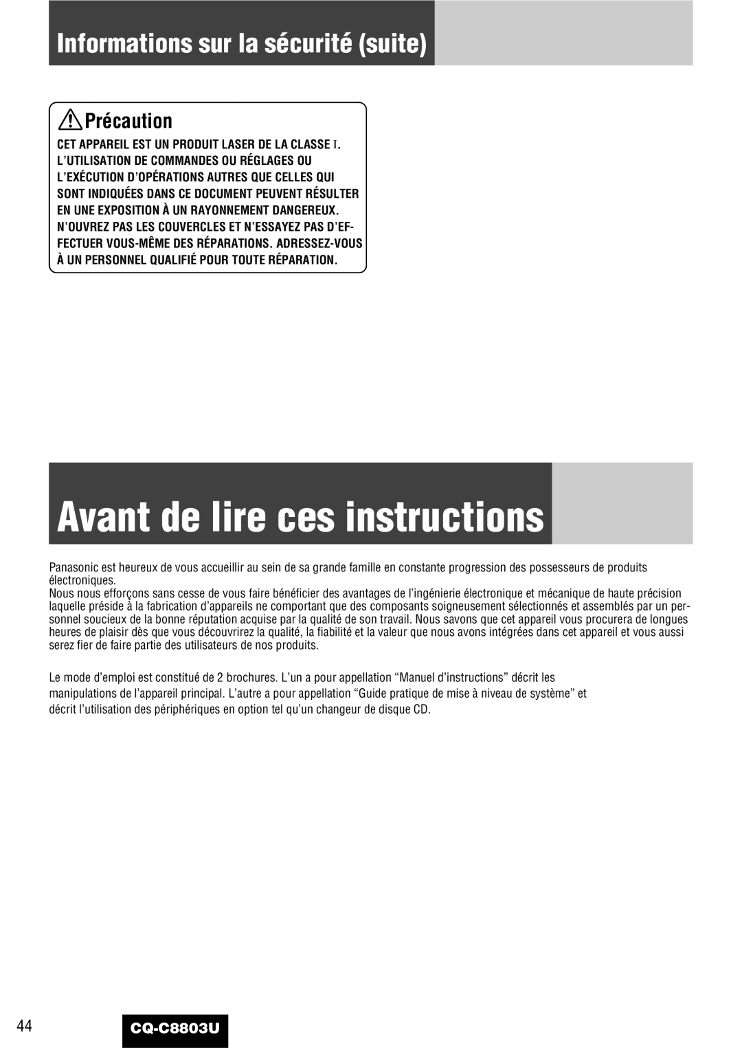 Panasonic CQ-C8803U operating instructions Avant de lire ces instructions, Informations sur la sécurité suite 