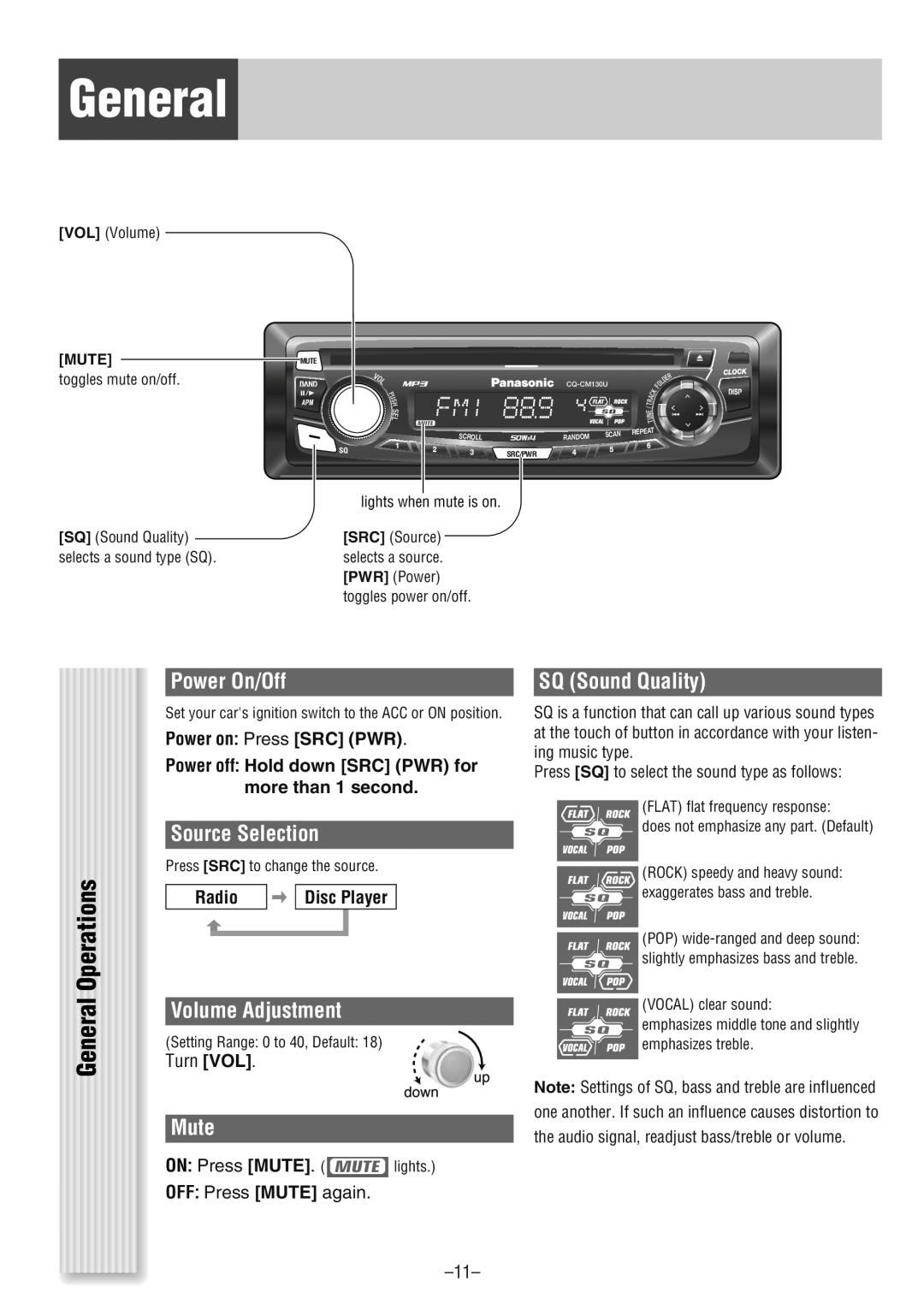 Panasonic CQ-CM130U General, Power On/Off, Source Selection, Volume Adjustment, Mute, SQ Sound Quality, Radio, Disc Player 