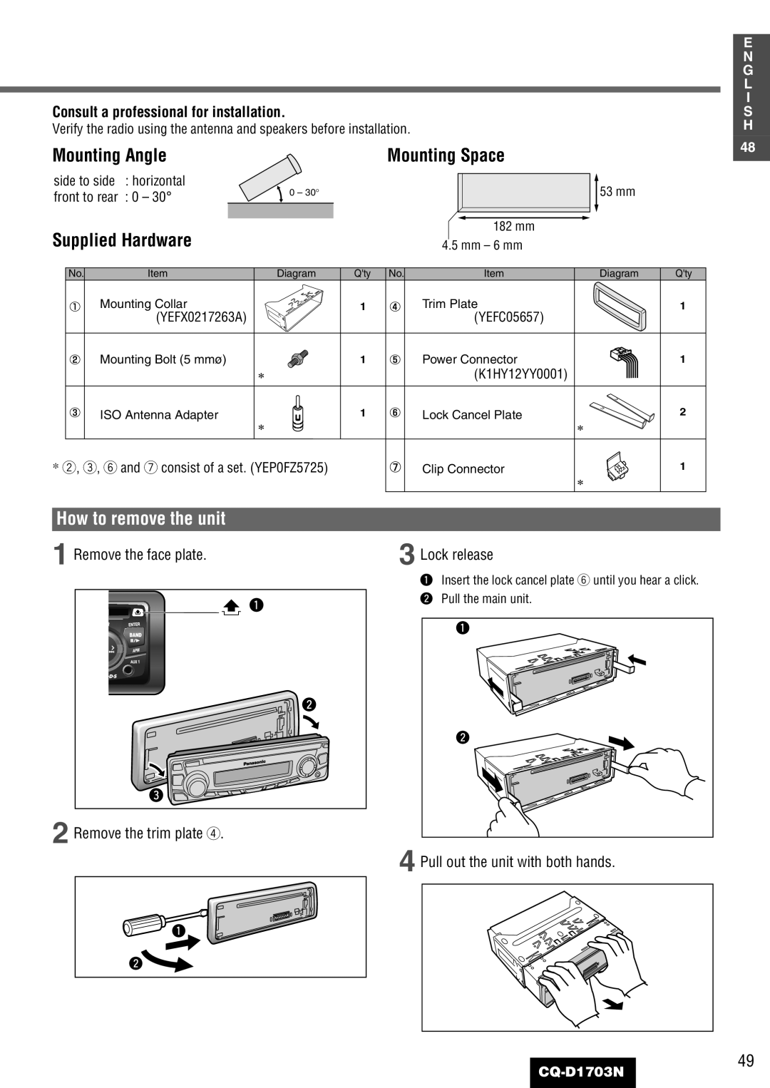 Panasonic CQ-D1703N manual Consult a professional for installation, Side to side Horizontal Front to rear, YEFX0217263A 