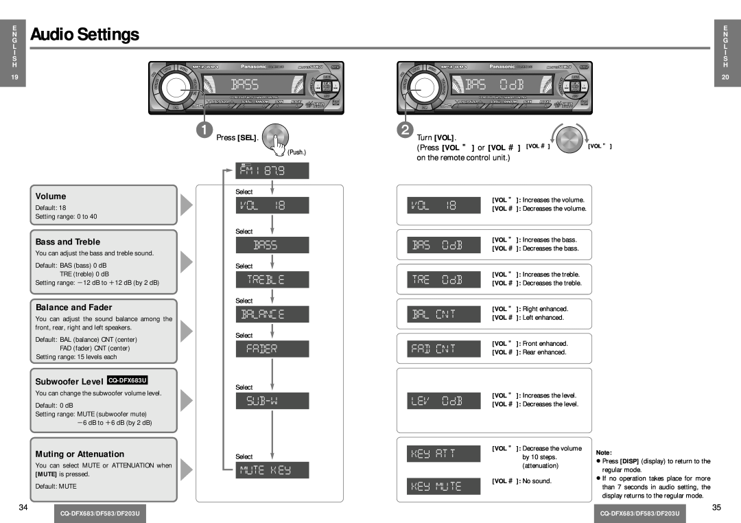 Panasonic CQ-DF203U G Audio Settings, Bass and Treble, Balance and Fader, Subwoofer Level CQ-DFX683U, Press SEL, Turn VOL 
