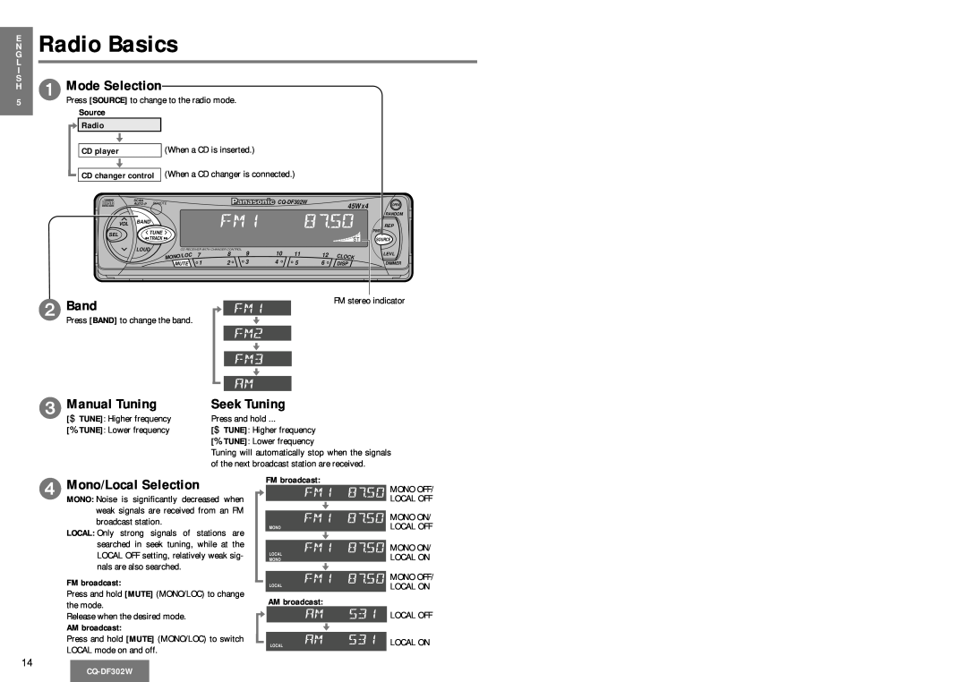 Panasonic CQ-DF302W Radio Basics, 1Mode Selection, Band, Manual Tuning, Seek Tuning, Mono/Local Selection, Source Radio 