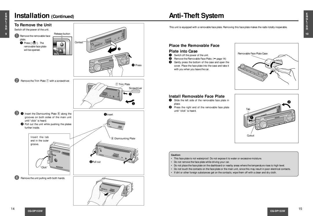 Panasonic CQ-DP153W manual To Remove the Unit, Place the Removable Face, Plate into Case, Install Removable Face Plate 