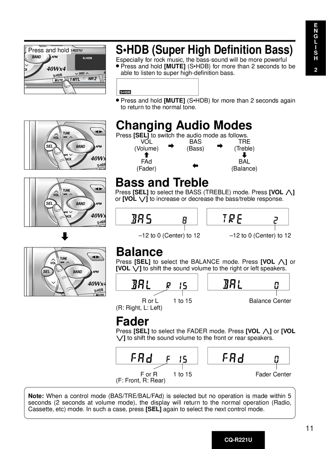 Panasonic CQ-R221U manual Changing Audio Modes, Bass and Treble, Balance, Fader, Press and hold 