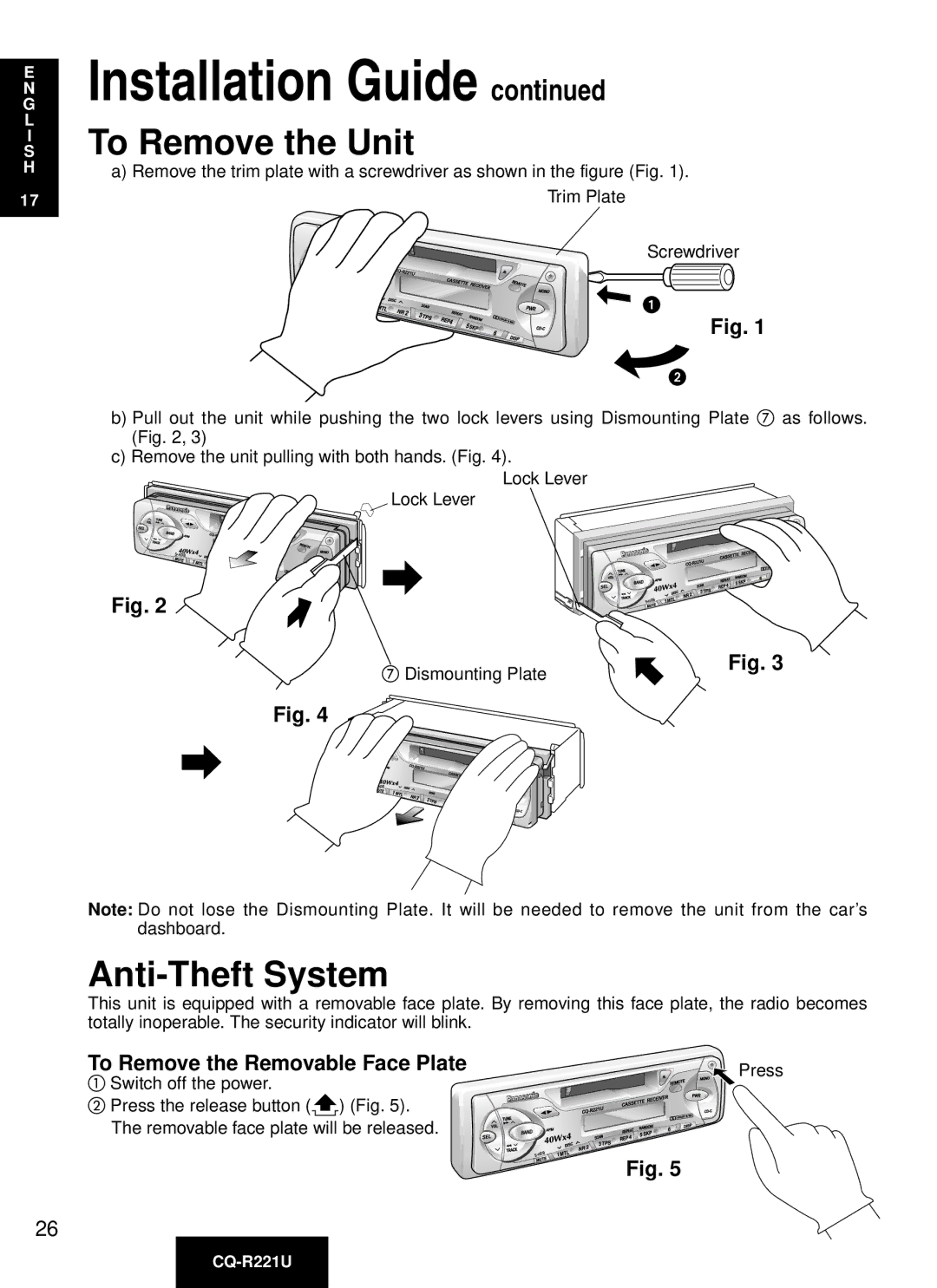 Panasonic CQ-R221U manual To Remove the Unit, Anti-Theft System, To Remove the Removable Face Plate 