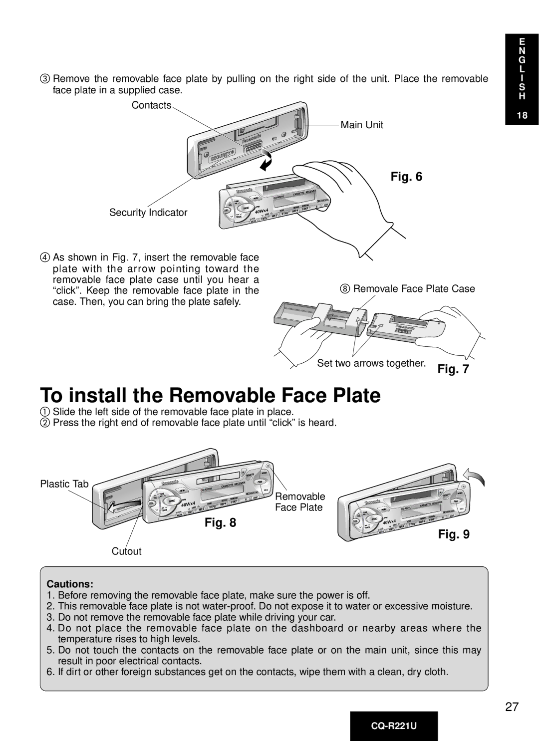 Panasonic CQ-R221U manual To install the Removable Face Plate 