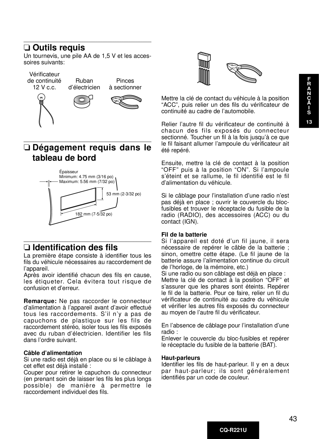 Panasonic CQ-R221U manual Outils requis, Dé gagement requis dans le tableau de bord, Identification des fils 