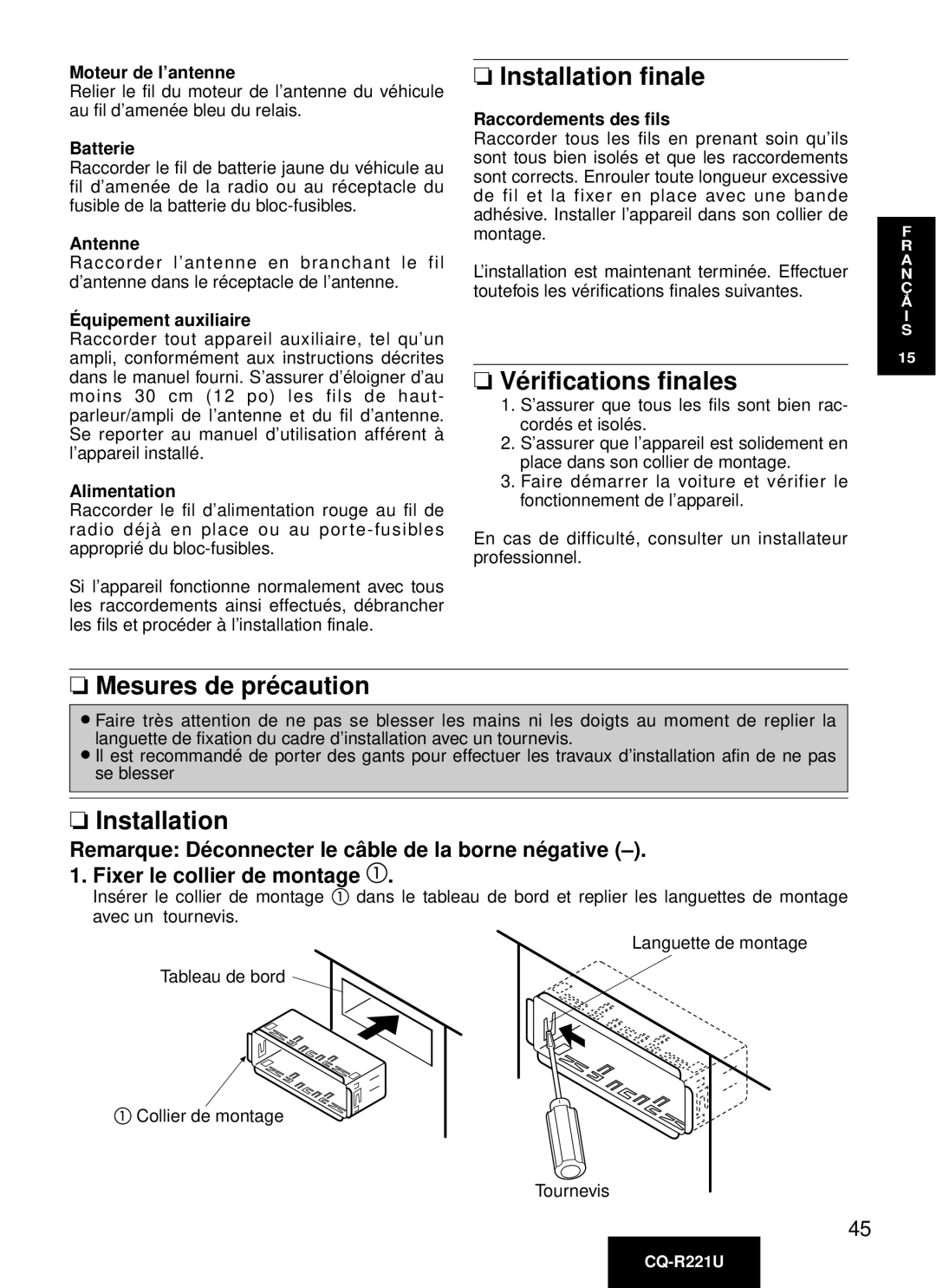 Panasonic CQ-R221U manual Installation finale, Vé rifications finales, Mesures de pré caution 