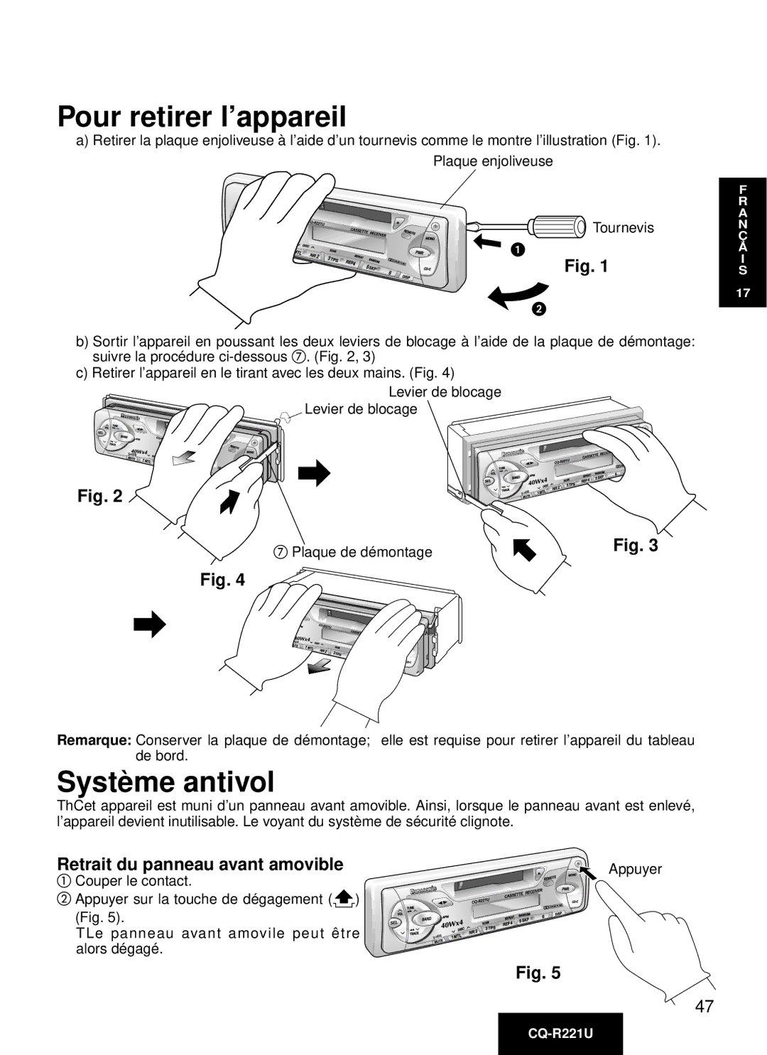 Panasonic CQ-R221U manual Pour retirer l’appareil, Systè me antivol, Retrait du panneau avant amovible 