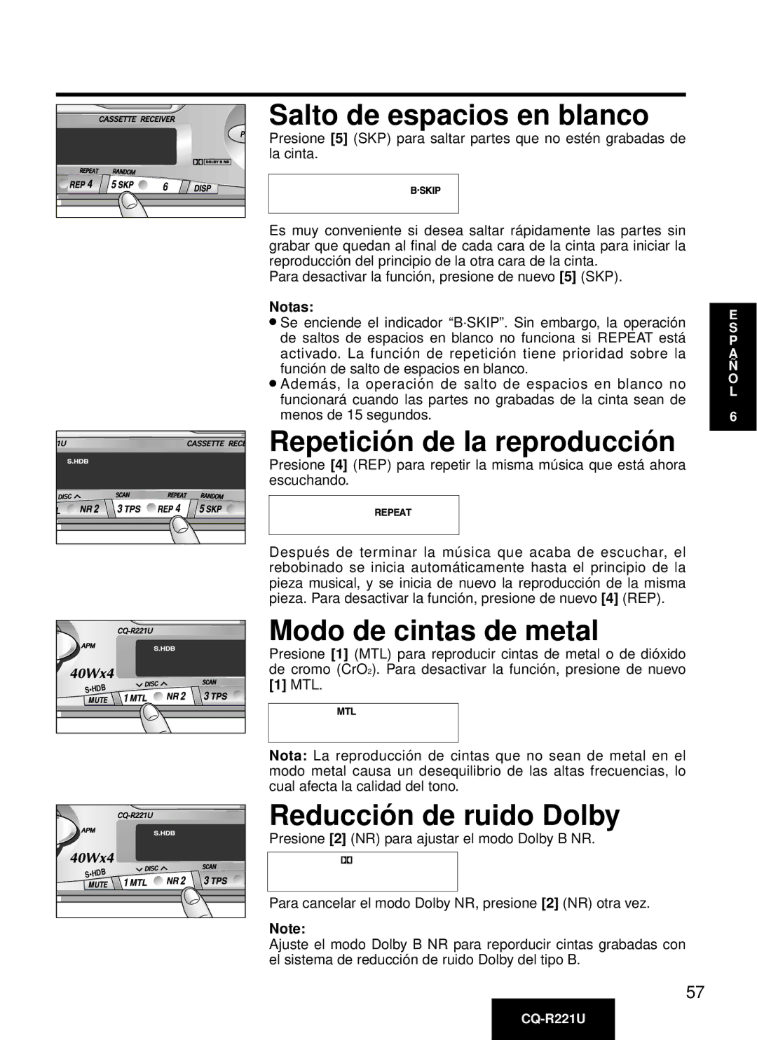 Panasonic CQ-R221U manual Salto de espacios en blanco, Repetició n de la reproducció n, Modo de cintas de metal 