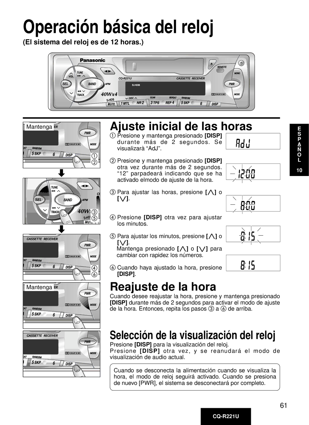 Panasonic CQ-R221U manual Operación básica del reloj, Ajuste inicial de las horas, Reajuste de la hora 