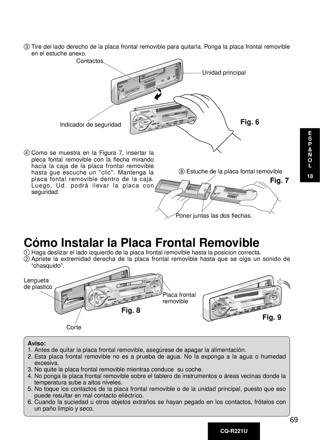 Panasonic CQ-R221U manual Có mo Instalar la Placa Frontal Removible, Indicador de seguridad, Aviso 