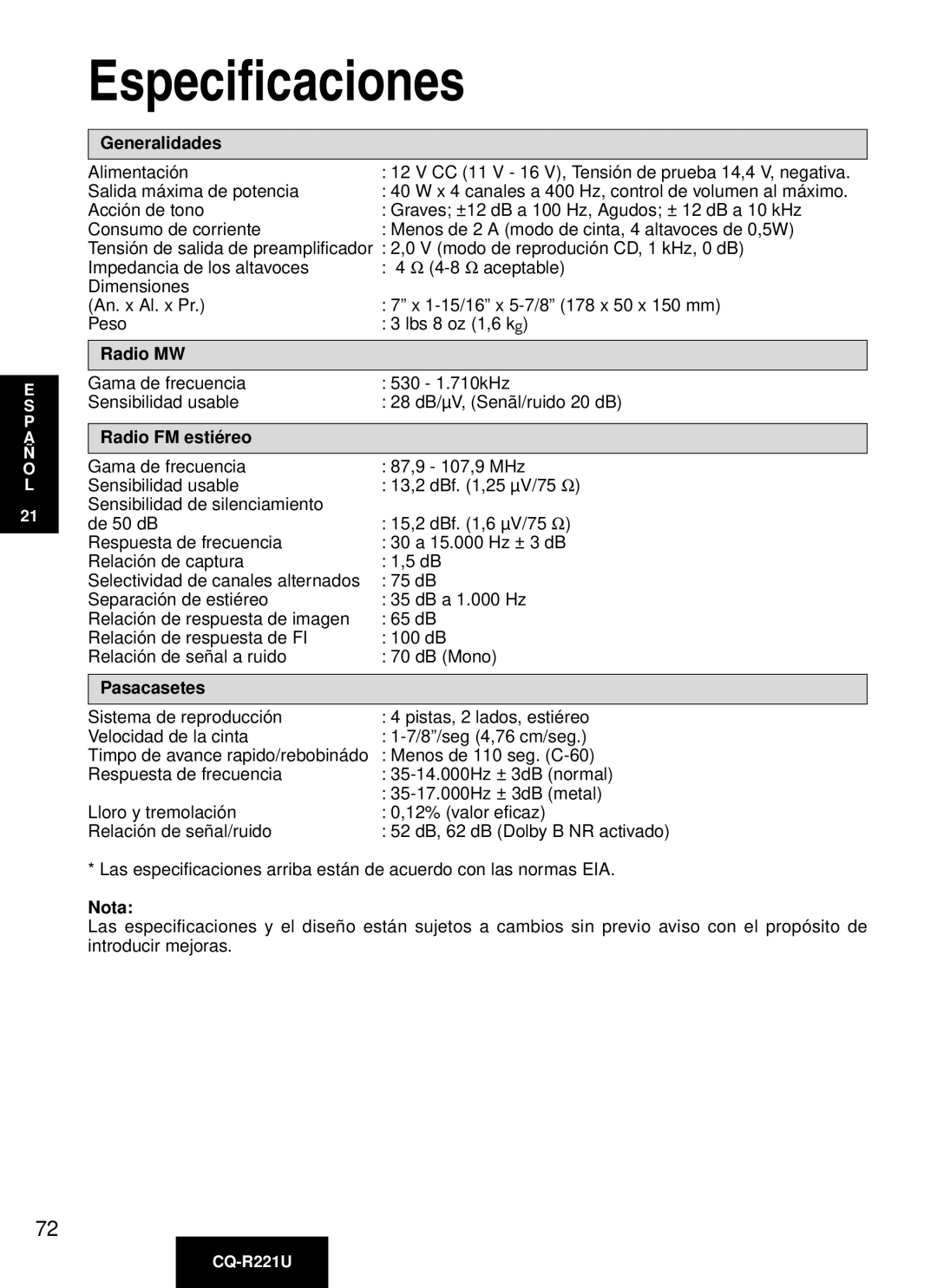 Panasonic CQ-R221U manual Especificaciones, Generalidades, Radio MW, Radio FM estié reo, Pasacasetes 