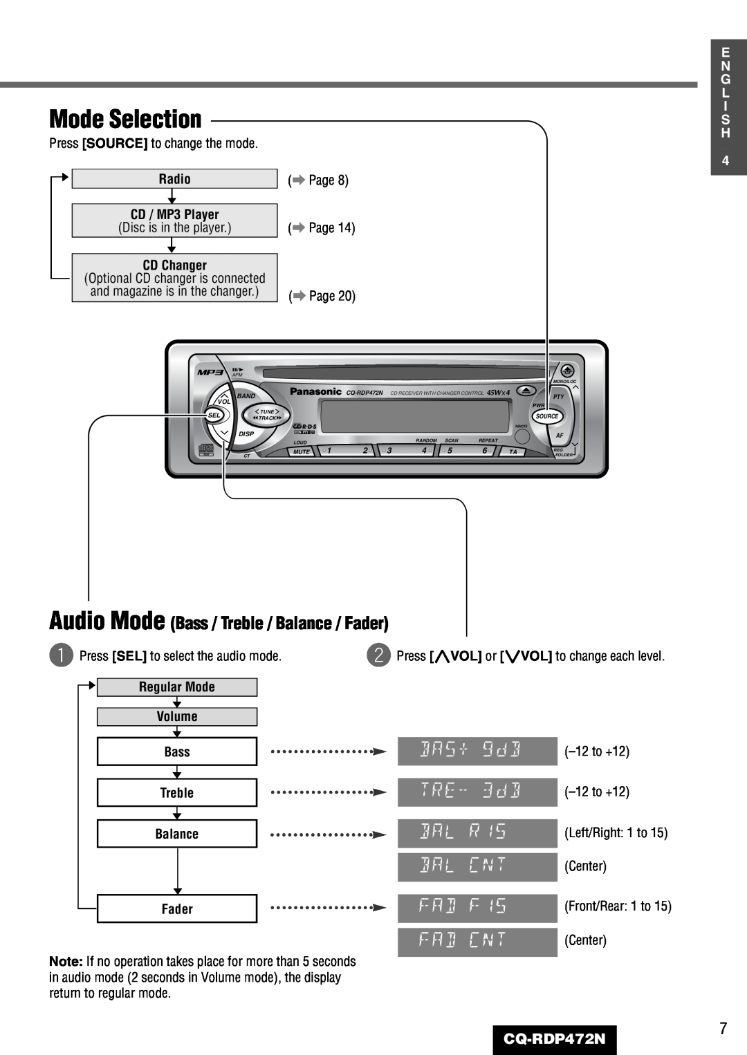 Panasonic CQ-RDP472N manual Mode Selection, BAS+ 9 dB¡ Rs, TRE- 3 dB¡ Rs, BAL R15 ¡Rs, BAL CNT ¡ Rs, 12to +12, Center 