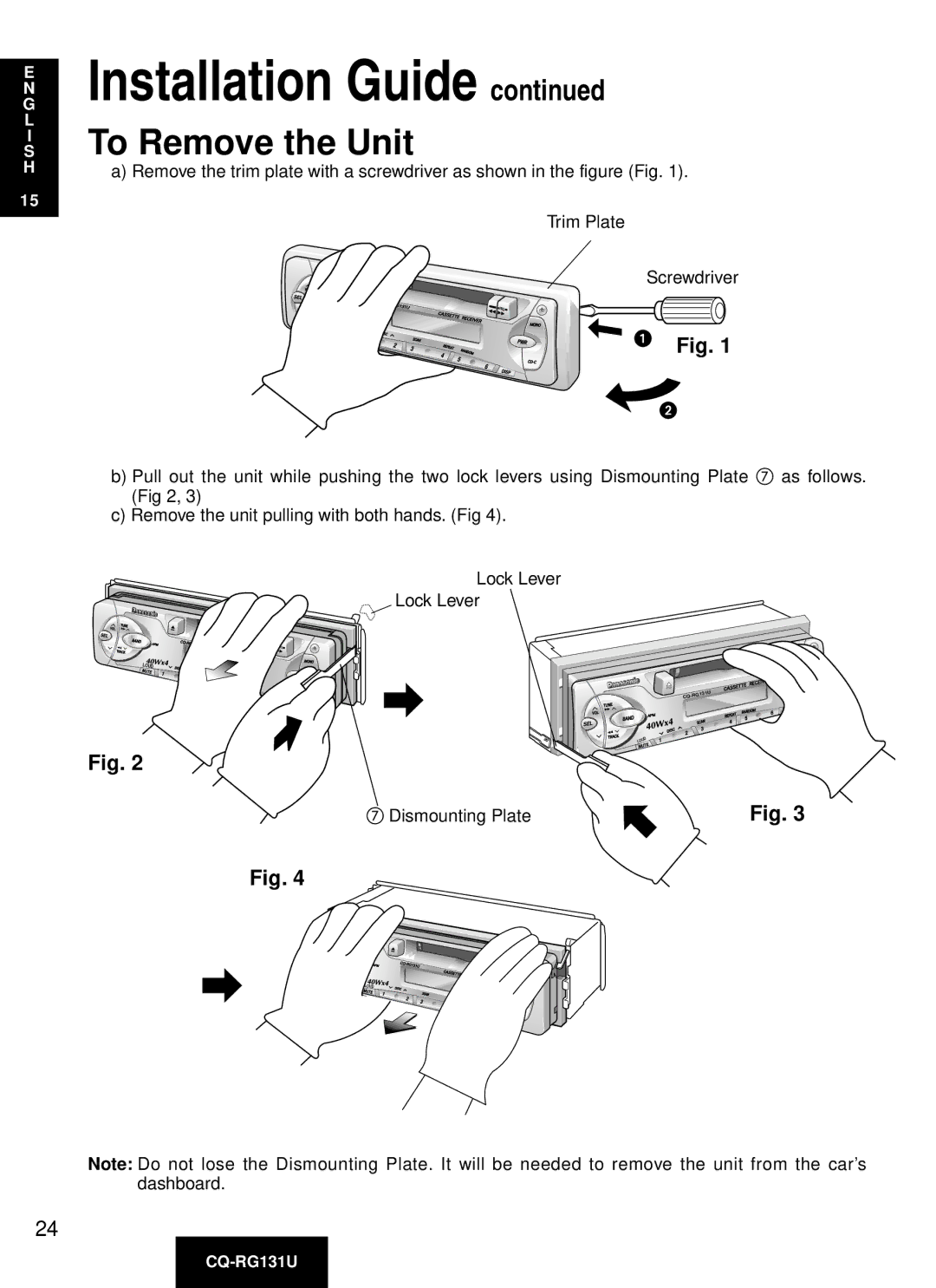 Panasonic CQ-RG131U manual To Remove the Unit 