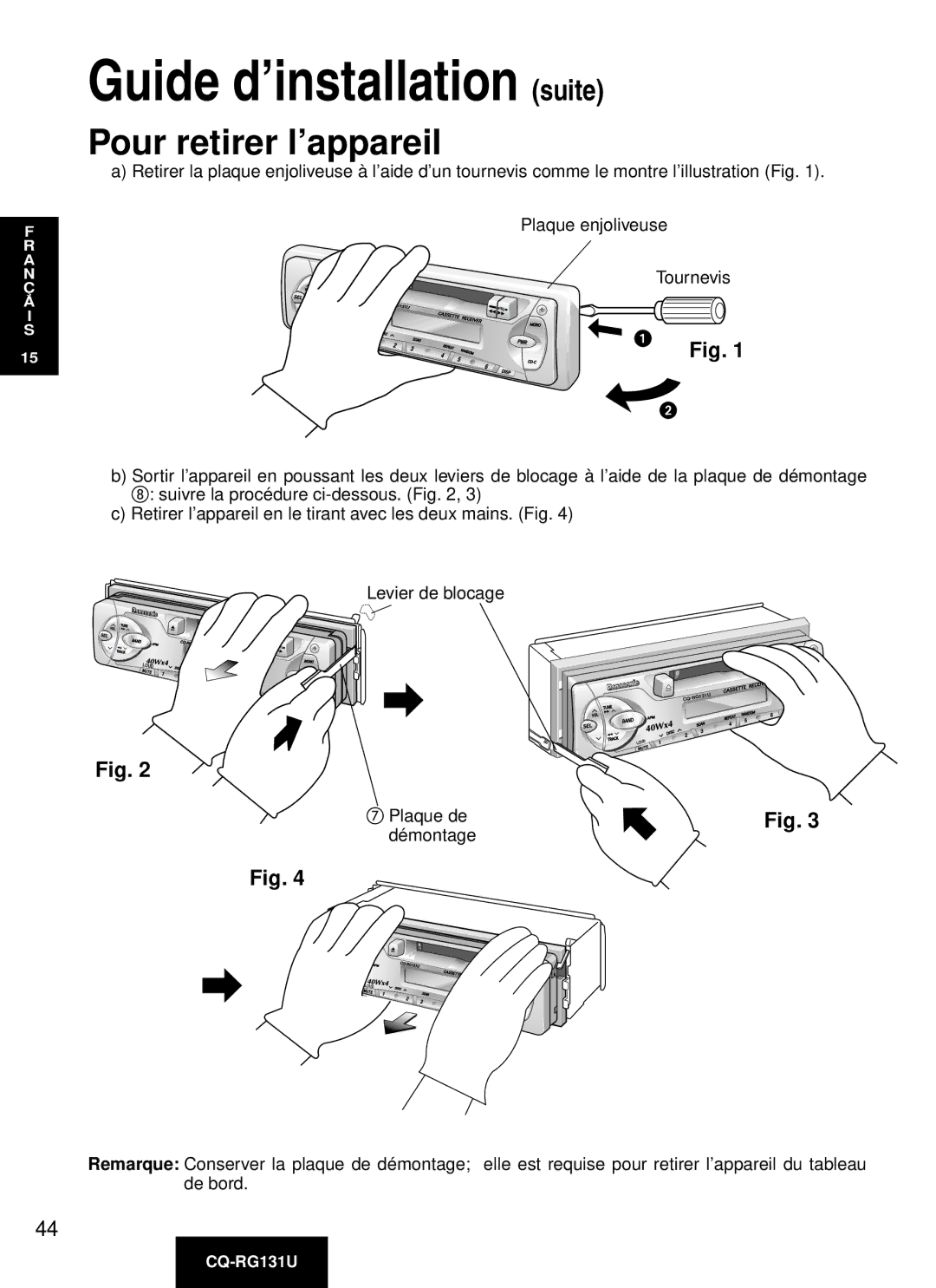 Panasonic CQ-RG131U manual Pour retirer l’appareil 