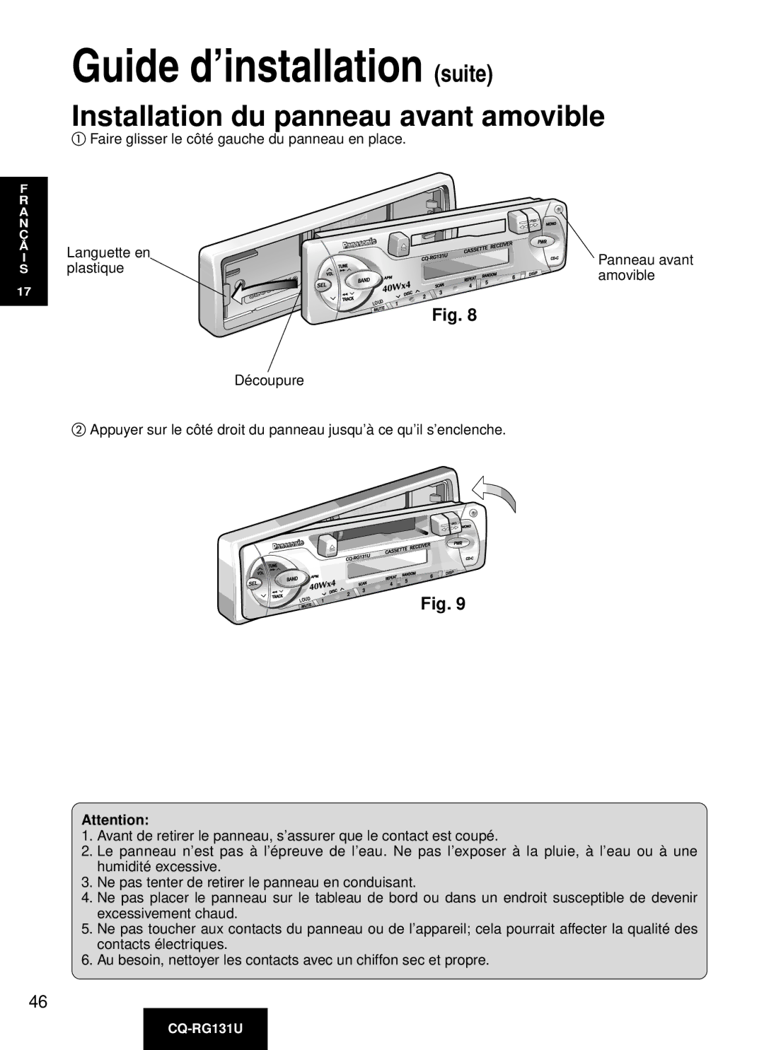 Panasonic CQ-RG131U manual Installation du panneau avant amovible 