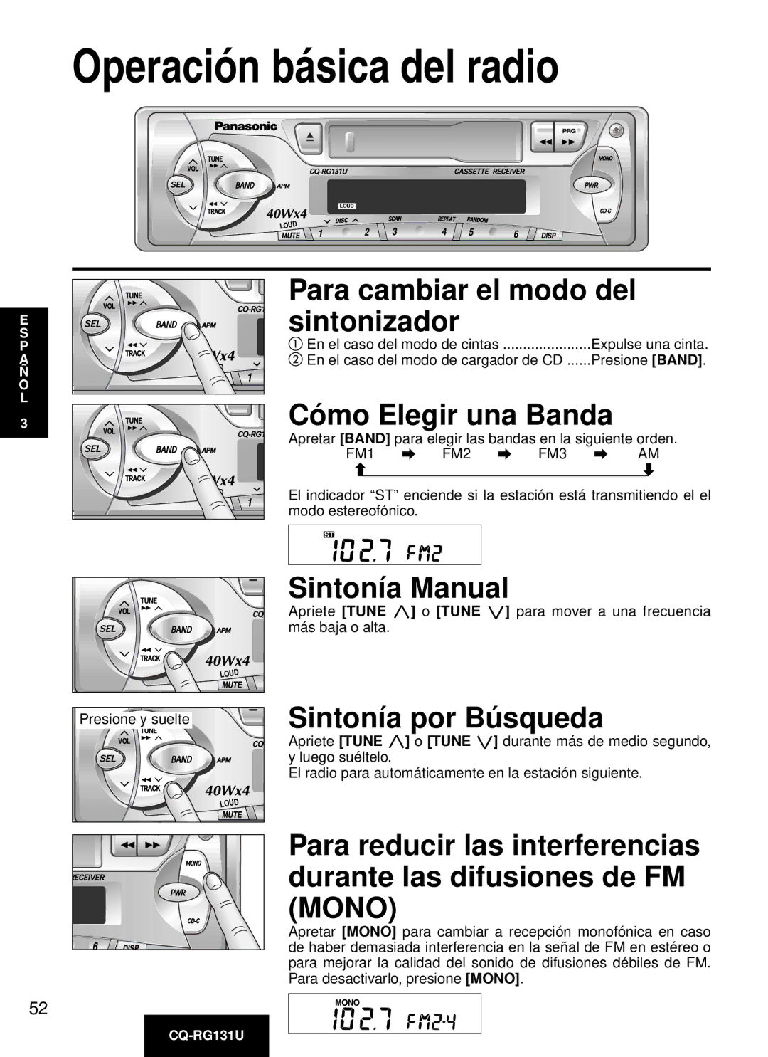 Panasonic CQ-RG131U manual Operación básica del radio, Para cambiar el modo del sintonizador, Có mo Elegir una Banda 