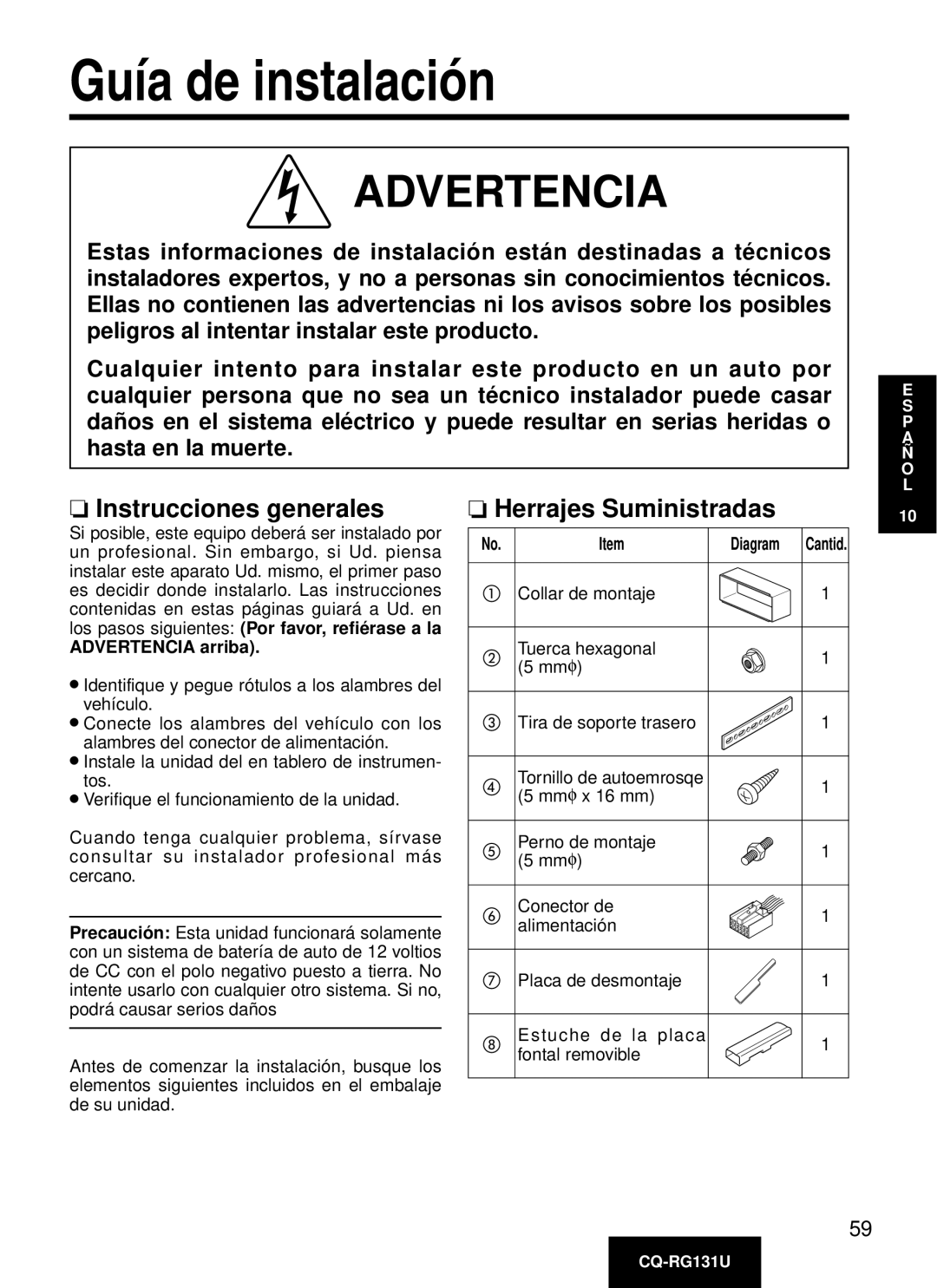 Panasonic CQ-RG131U manual Guía de instalación, Instrucciones generales, Herrajes Suministradas, Advertencia arriba 