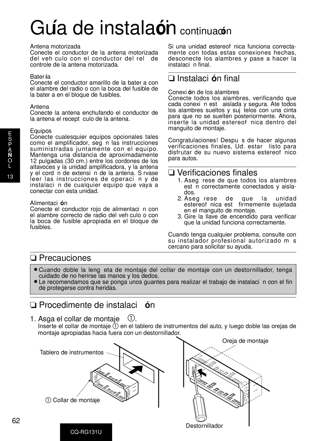 Panasonic CQ-RG131U manual Instalació n final, Verificaciones finales, Precauciones, Procedimente de instalació n 