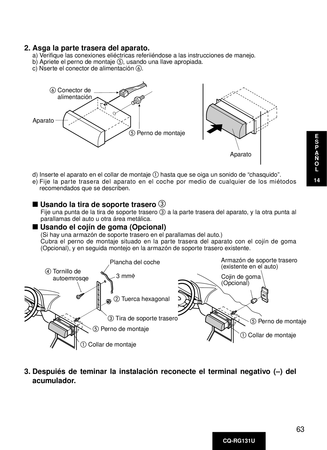 Panasonic CQ-RG131U Asga la parte trasera del aparato, Usando la tira de soporte trasero, Usando el cojín de goma Opcional 