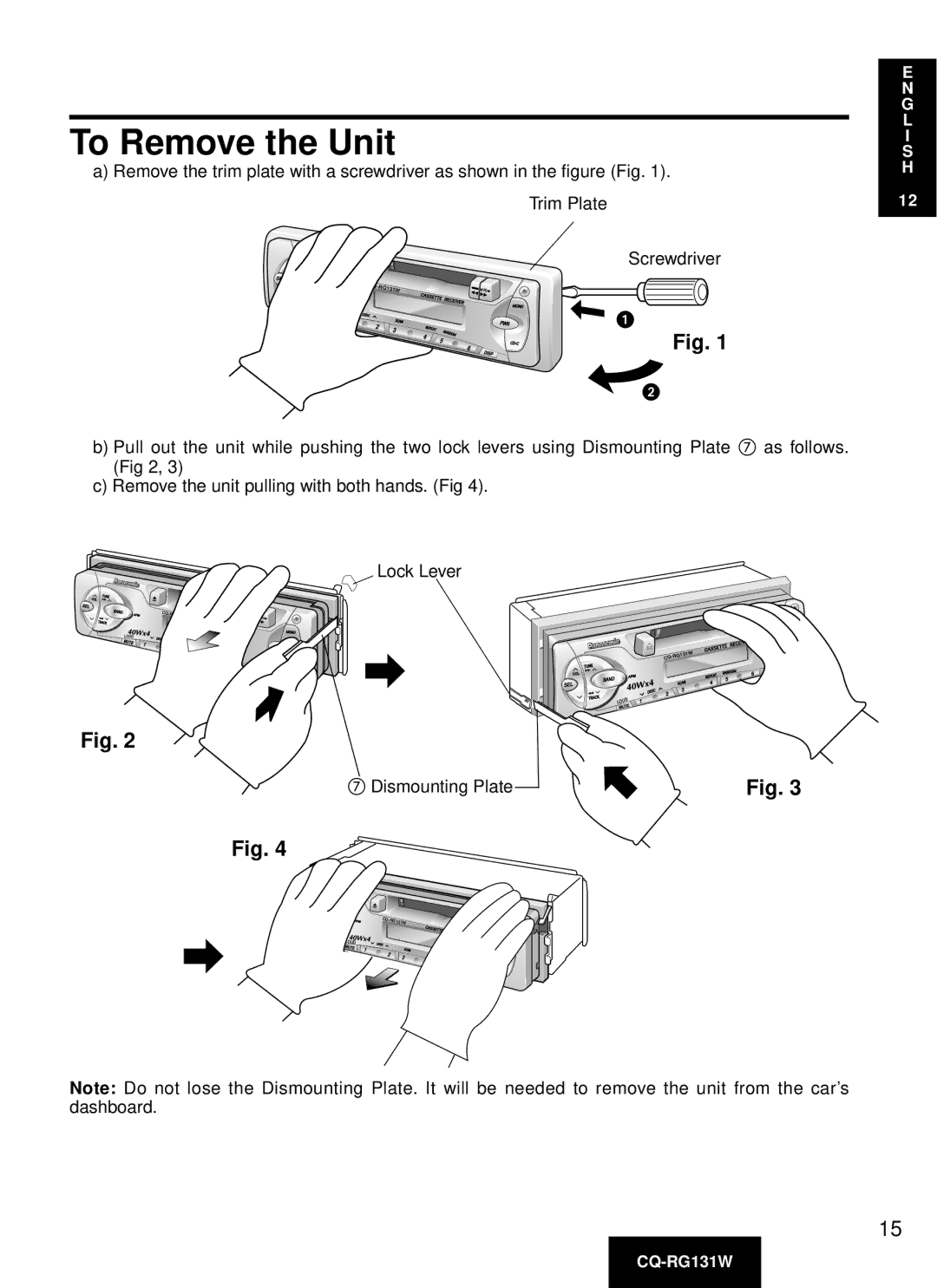 Panasonic CQ-RG131W manual To Remove the Unit 