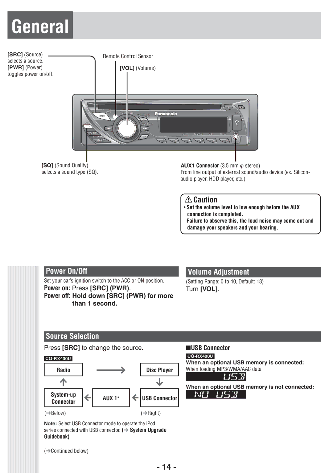 Panasonic CQ-RX400U, CQ-RX100U General, Power On/Off, Volume Adjustment, Source Selection, Qusb Connector 