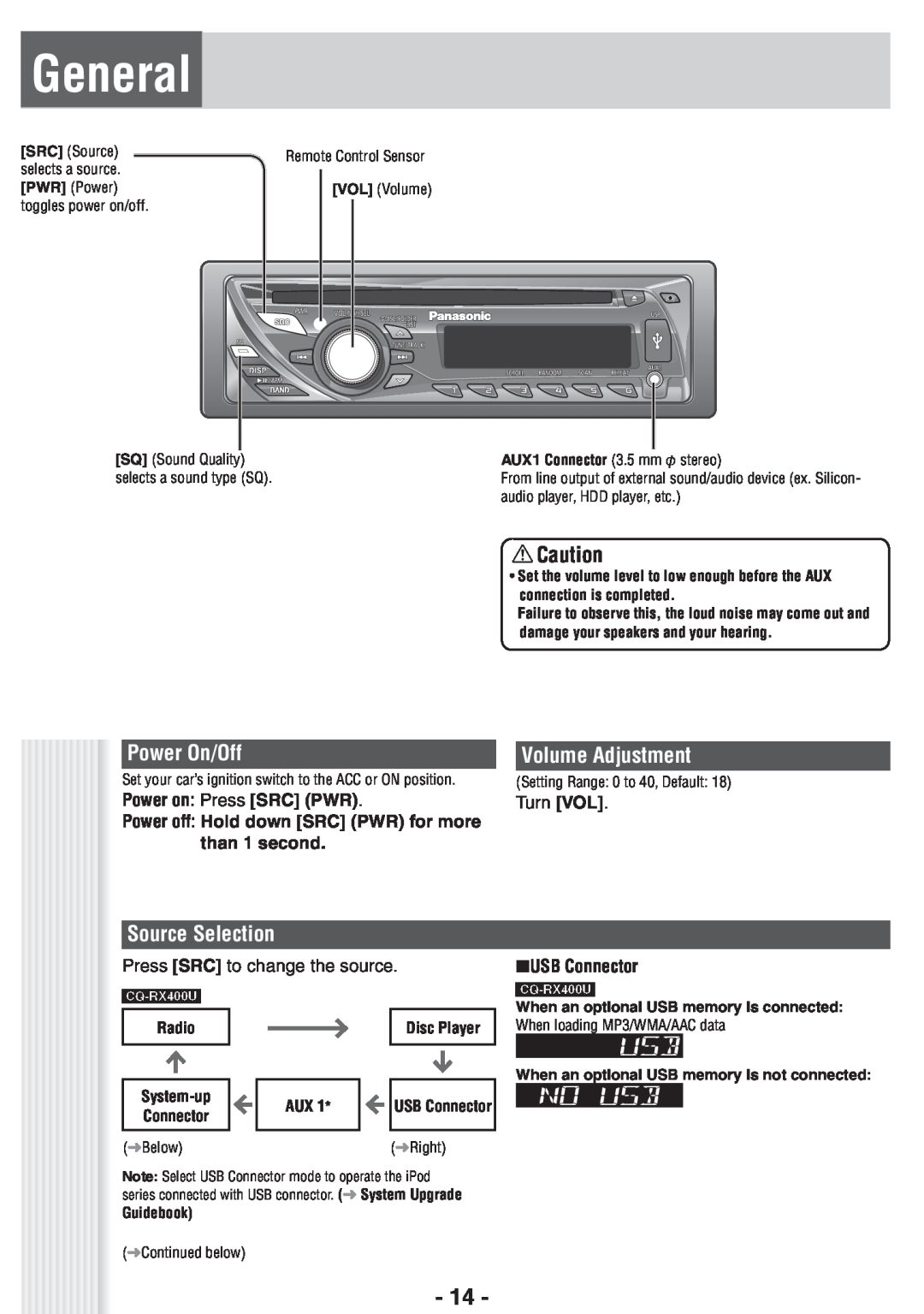 Panasonic CQ-RX400U General, Power On/Off, Volume Adjustment, Source Selection, Power on Press SRC PWR, Turn VOL, Radio 