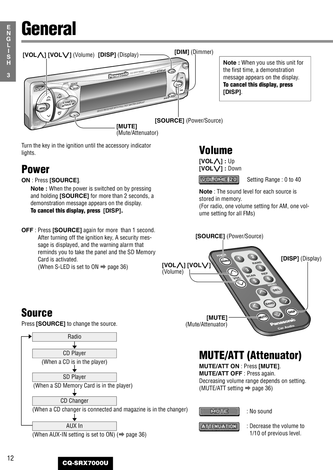 Panasonic CQ-SRX7000U manual General, Volume, Power, Source, MUTE/ATT Attenuator 