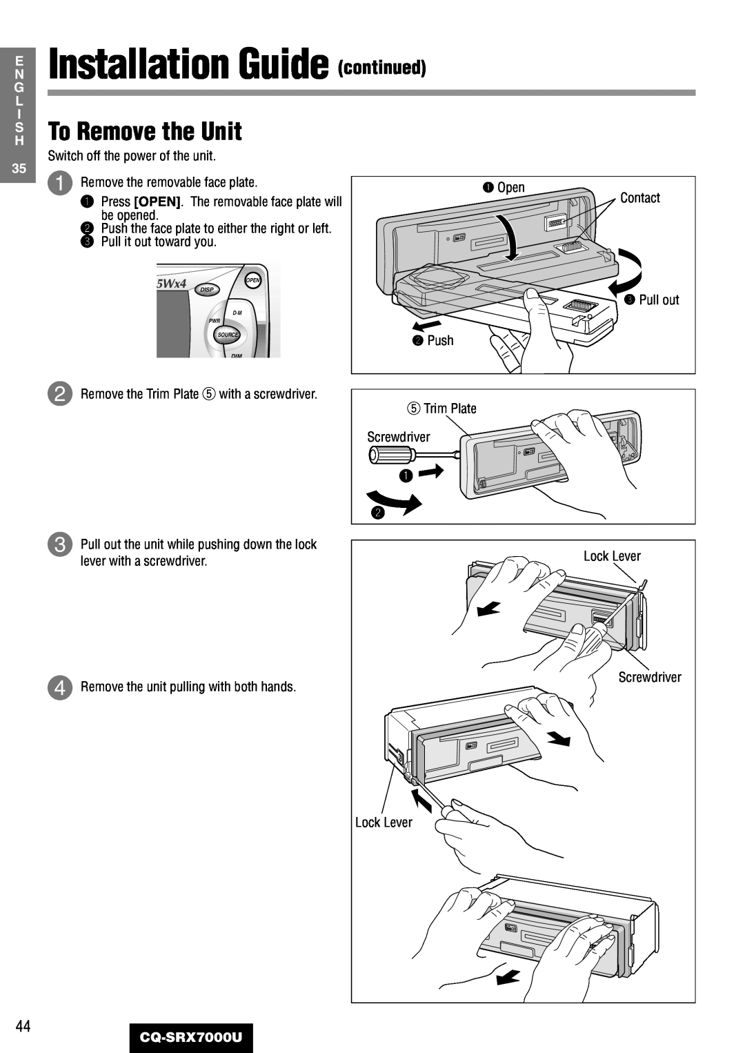 Panasonic CQ-SRX7000U manual To Remove the Unit, Installation Guide continued, t Trim Plate 