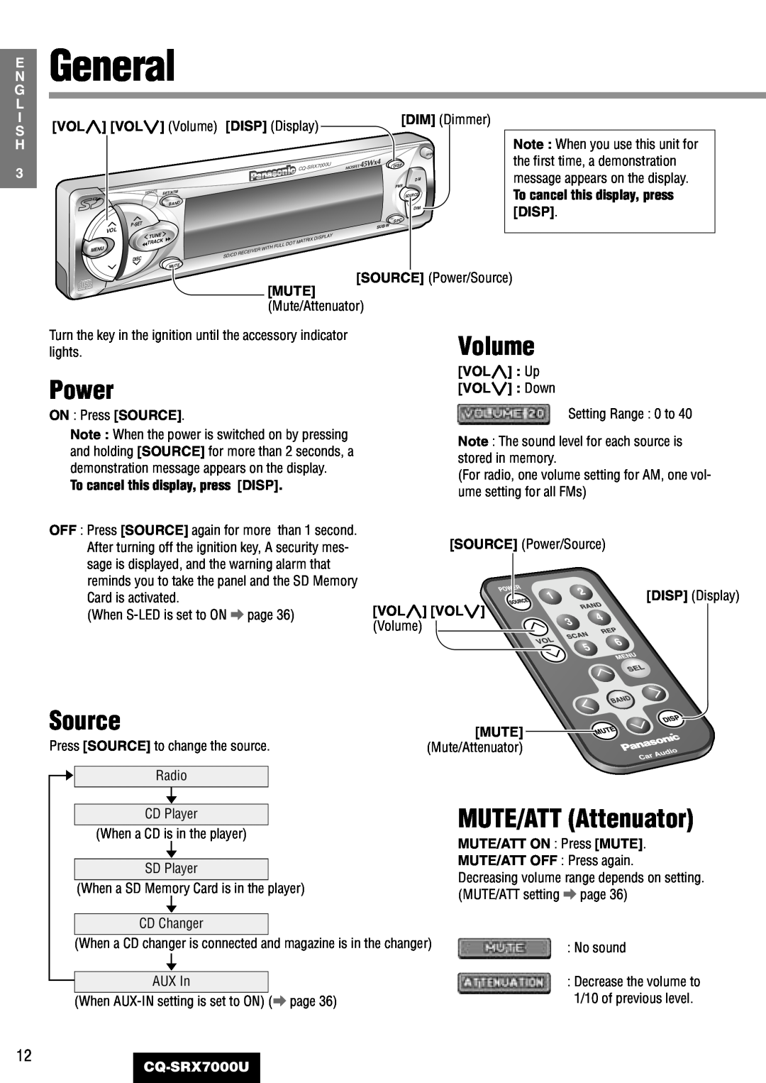 Panasonic CQ-SRX7000U manual General, Volume, Power, Source, MUTE/ATT Attenuator 