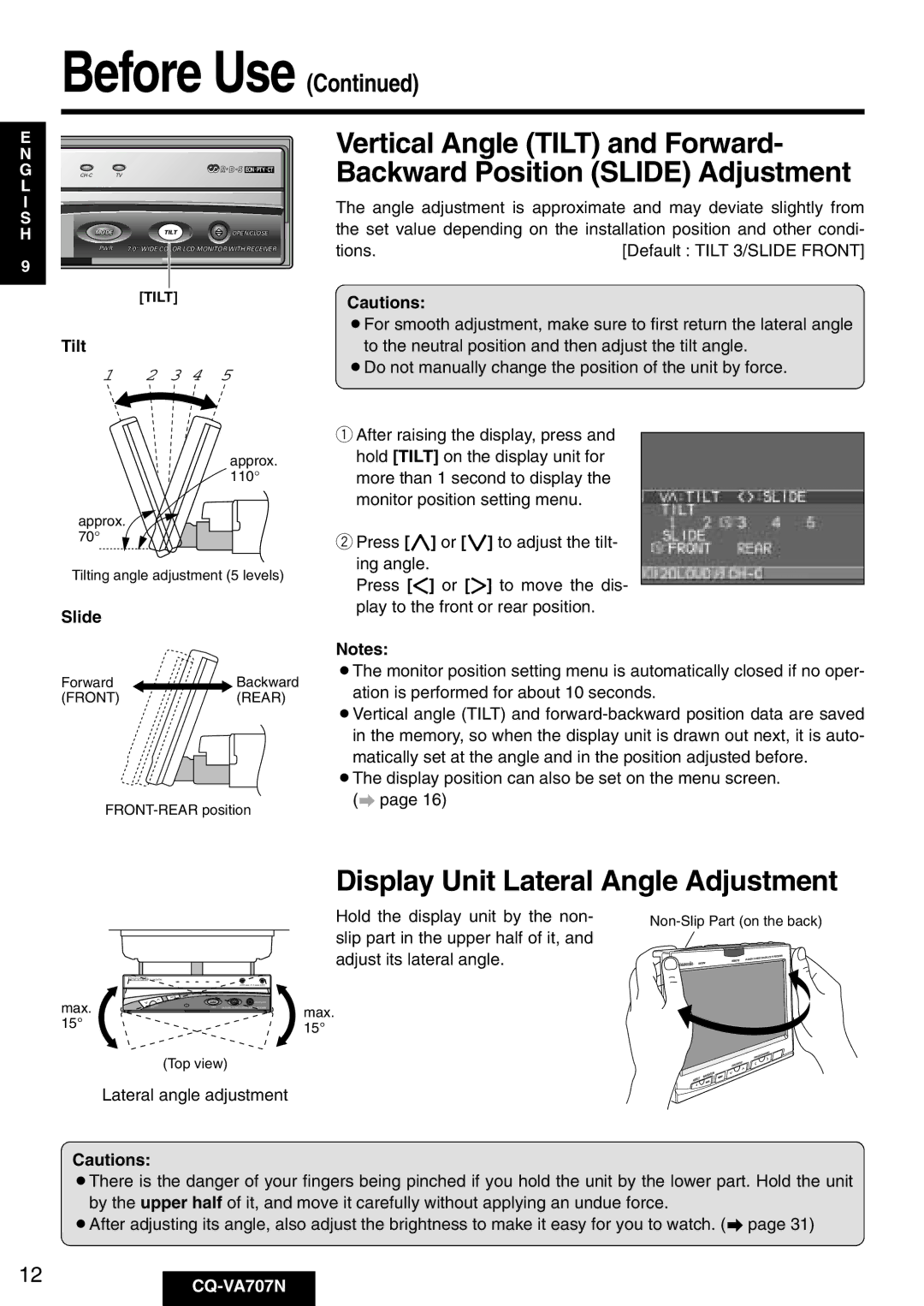 Panasonic CQ-VA707N Display Unit Lateral Angle Adjustment, Tilt, Slide, Hold the display unit by the non 