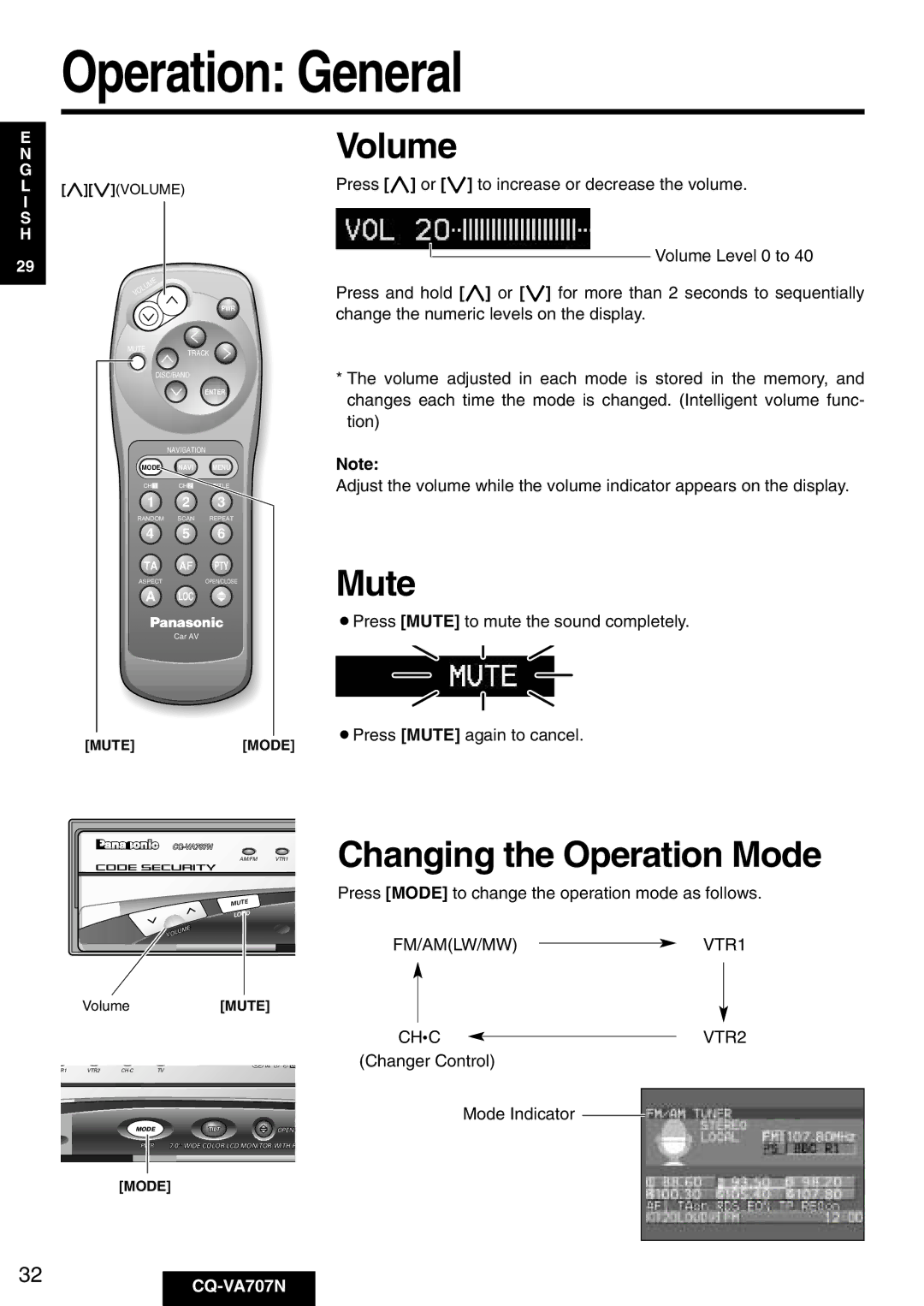 Panasonic CQ-VA707N operating instructions Operation General, Volume, Mute, Changing the Operation Mode, FM/AMLW/MW VTR1 