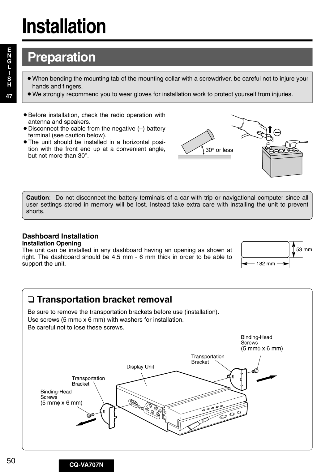 Panasonic CQ-VA707N operating instructions Transportation bracket removal, But not more than, Installation Opening 