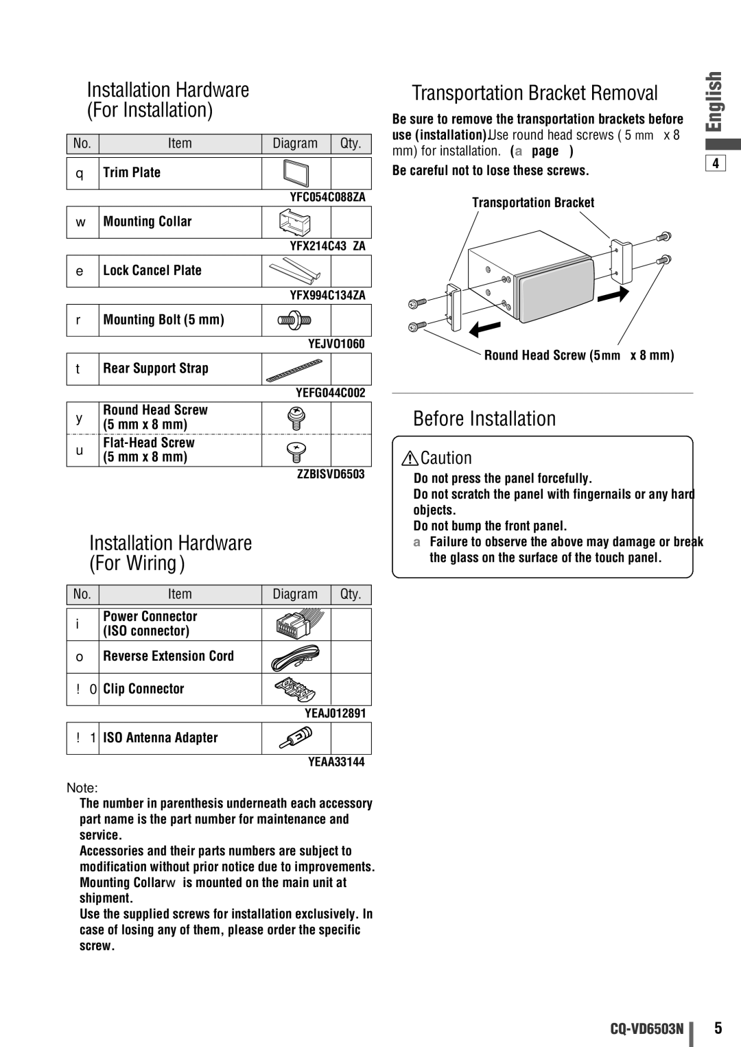 Panasonic CQ-VD6503N Before Installation, Installation Hardware For Installation, Diagram Qty, Mm for installation. a 