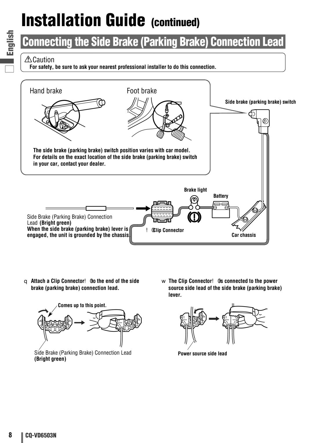 Panasonic CQ-VD6503N operating instructions Hand brake, Foot brake, Side Brake Parking Brake Connection Lead Bright green 