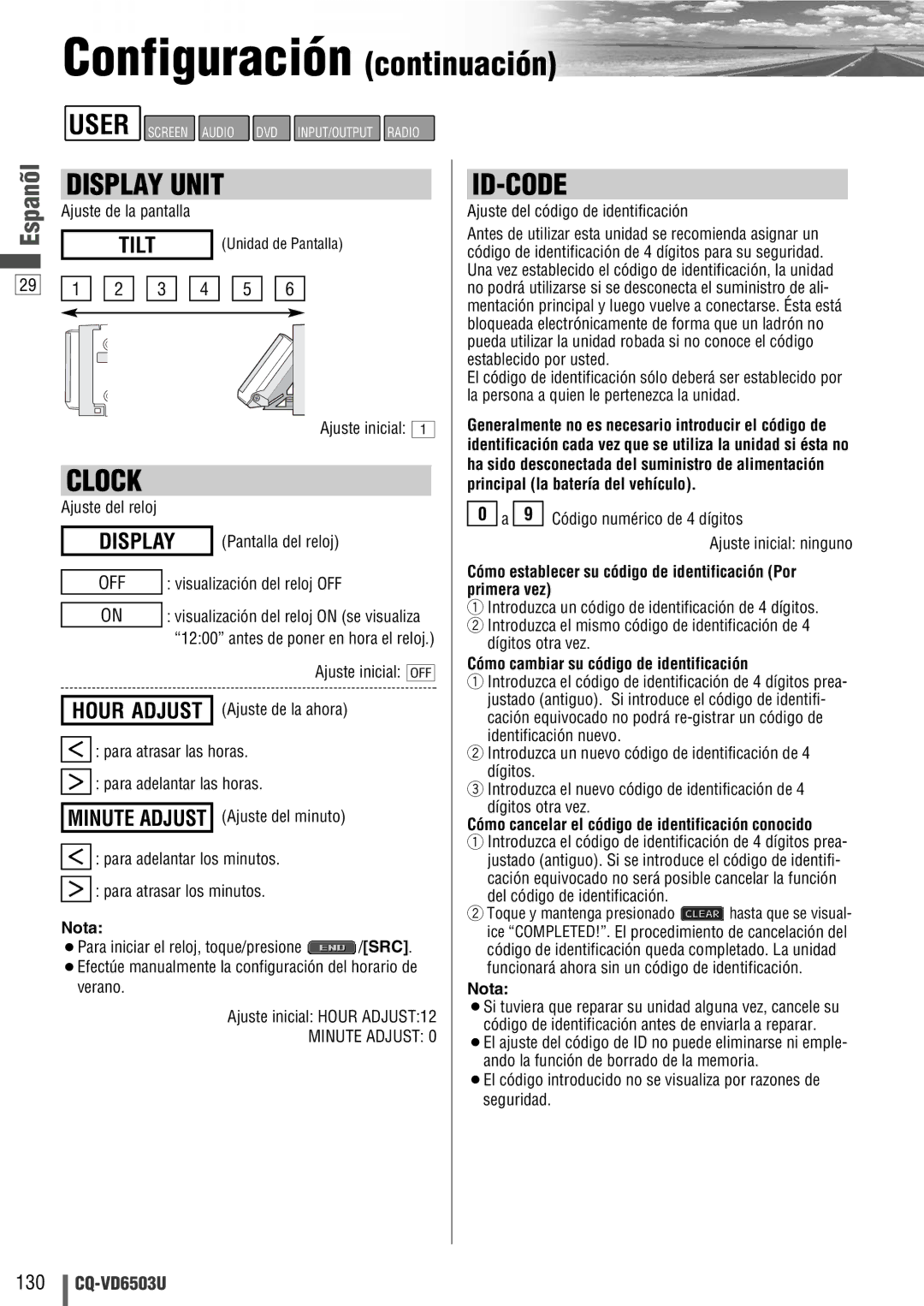 Panasonic CQ-VD6503U warranty Configuración continuación, Cómo establecer su código de identificación Por primera vez 