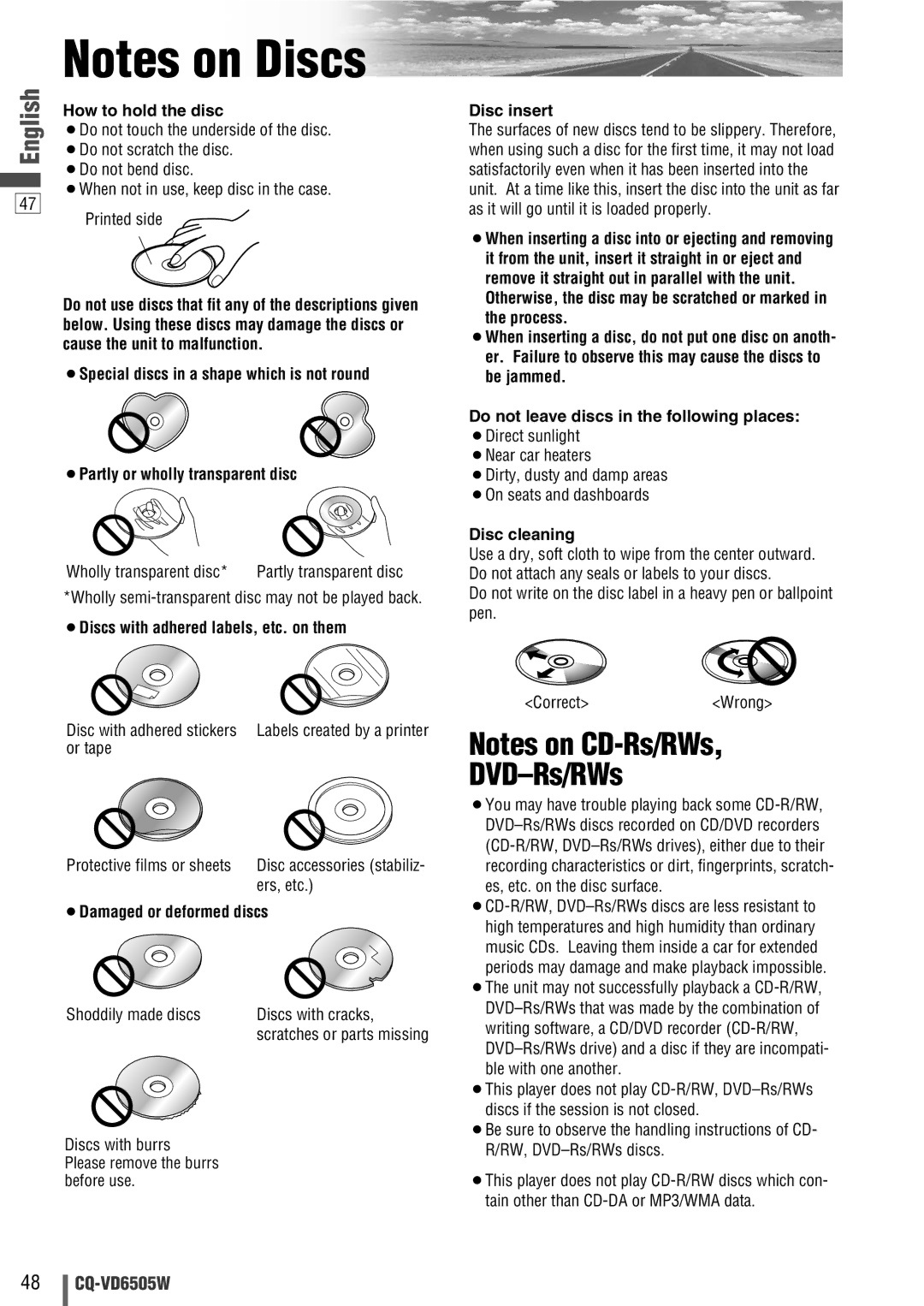 Panasonic CQ-VD6505W DVD-Rs/RWs, How to hold the disc, ¡Discs with adhered labels, etc. on them Disc insert, Disc cleaning 