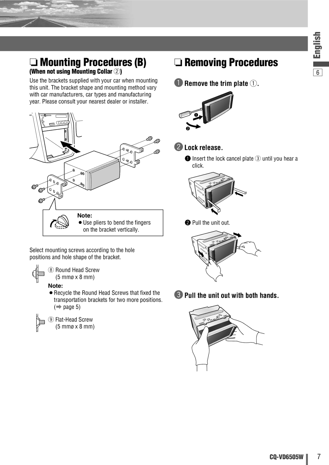 Panasonic CQ-VD6505W manual Mounting Procedures B, Removing Procedures, When not using Mounting Collar w 