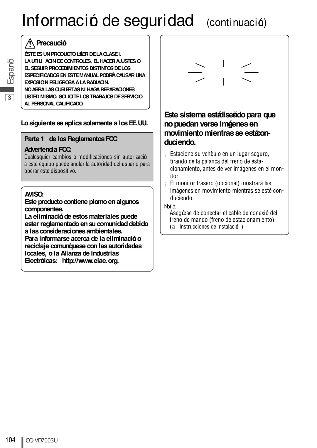 Panasonic CQ-VD7003U warranty Información de seguridad continuación, Nota 