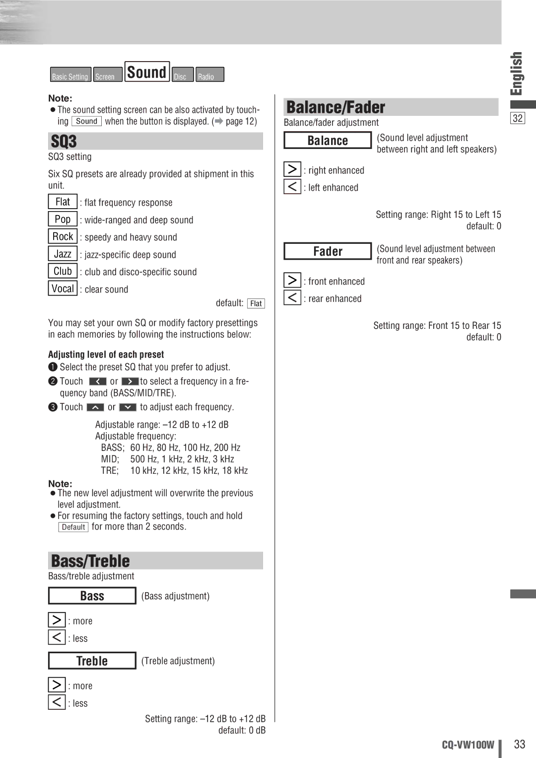 Panasonic CQ-VW100W manual Balance/Fader, Bass, Treble 
