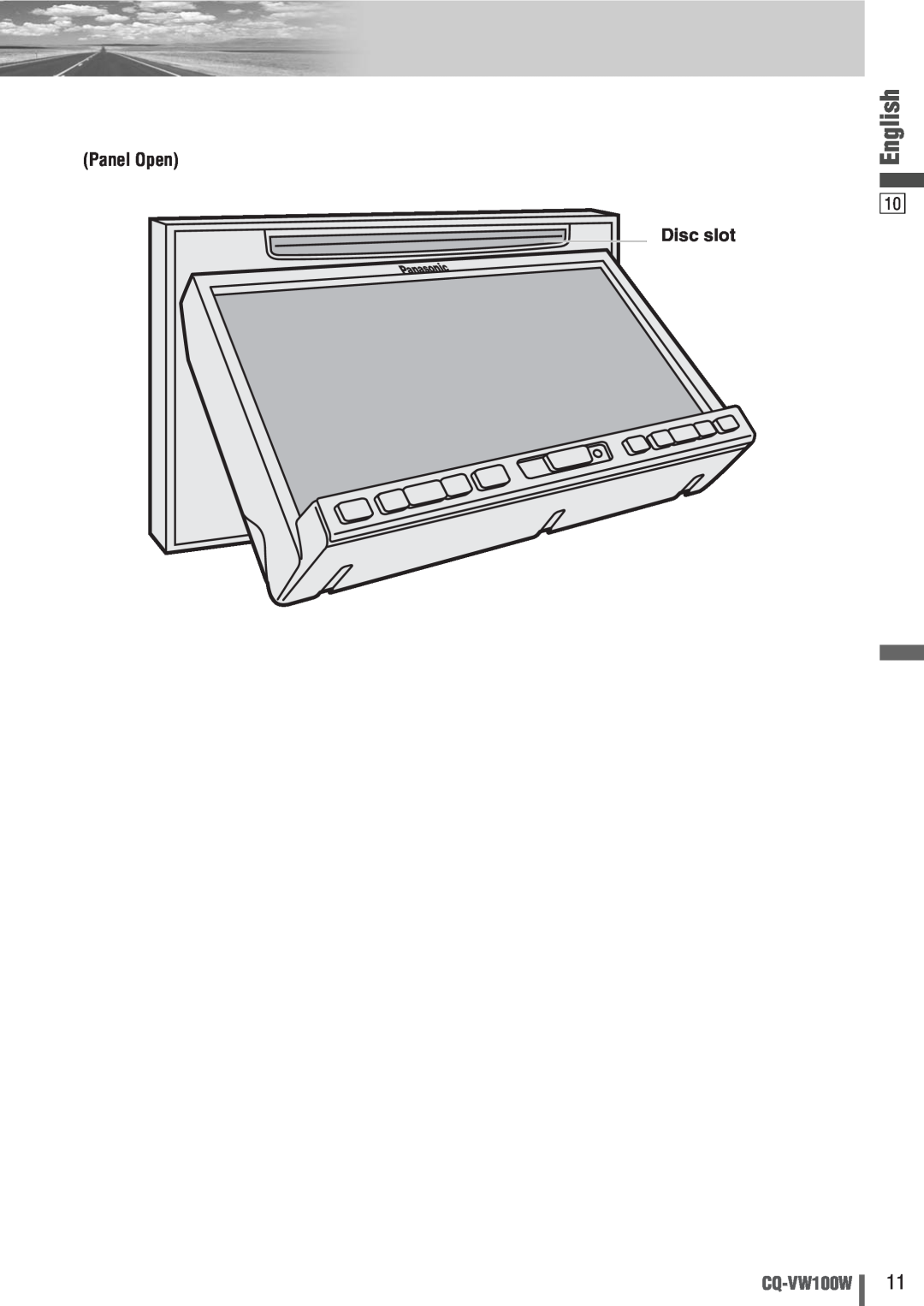 Panasonic CQ-VW100W manual Panel Open, Disc slot, English 