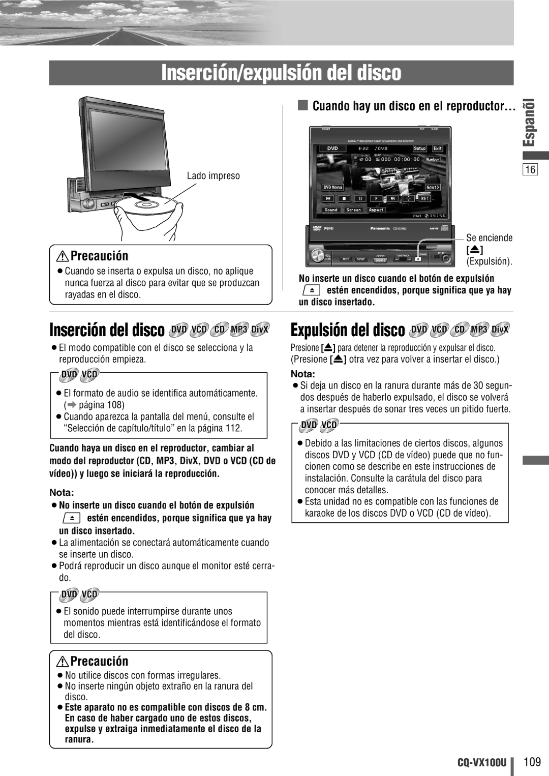 Panasonic CQ-VX100U warranty Inserción/expulsión del disco, Cuando hay un disco en el reproductor… 