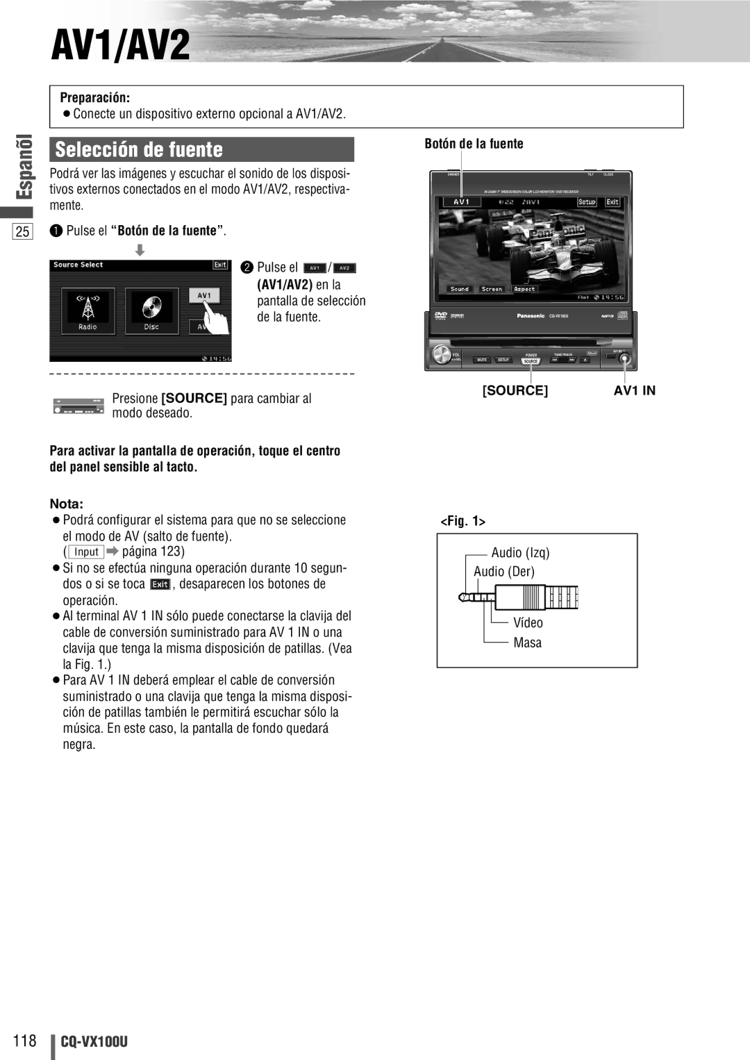 Panasonic CQ-VX100U Selección de fuente, Preparación, ¡Conecte un dispositivo externo opcional a AV1/AV2, Source AV1 