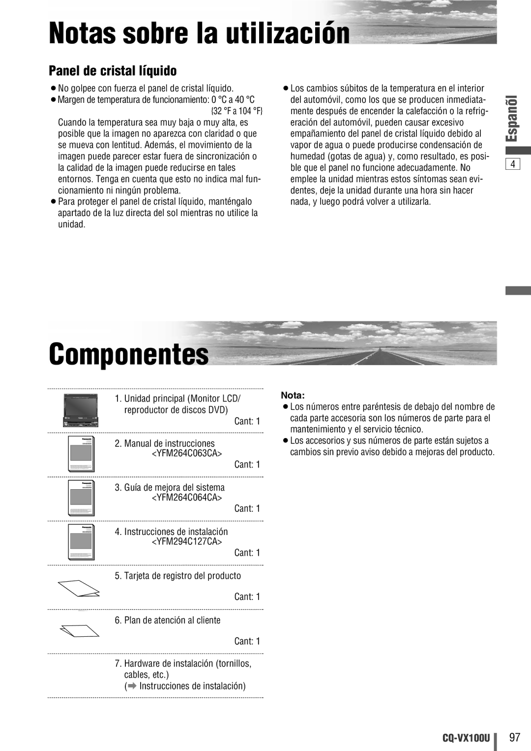 Panasonic CQ-VX100U warranty Notas sobre la utilización, Componentes 