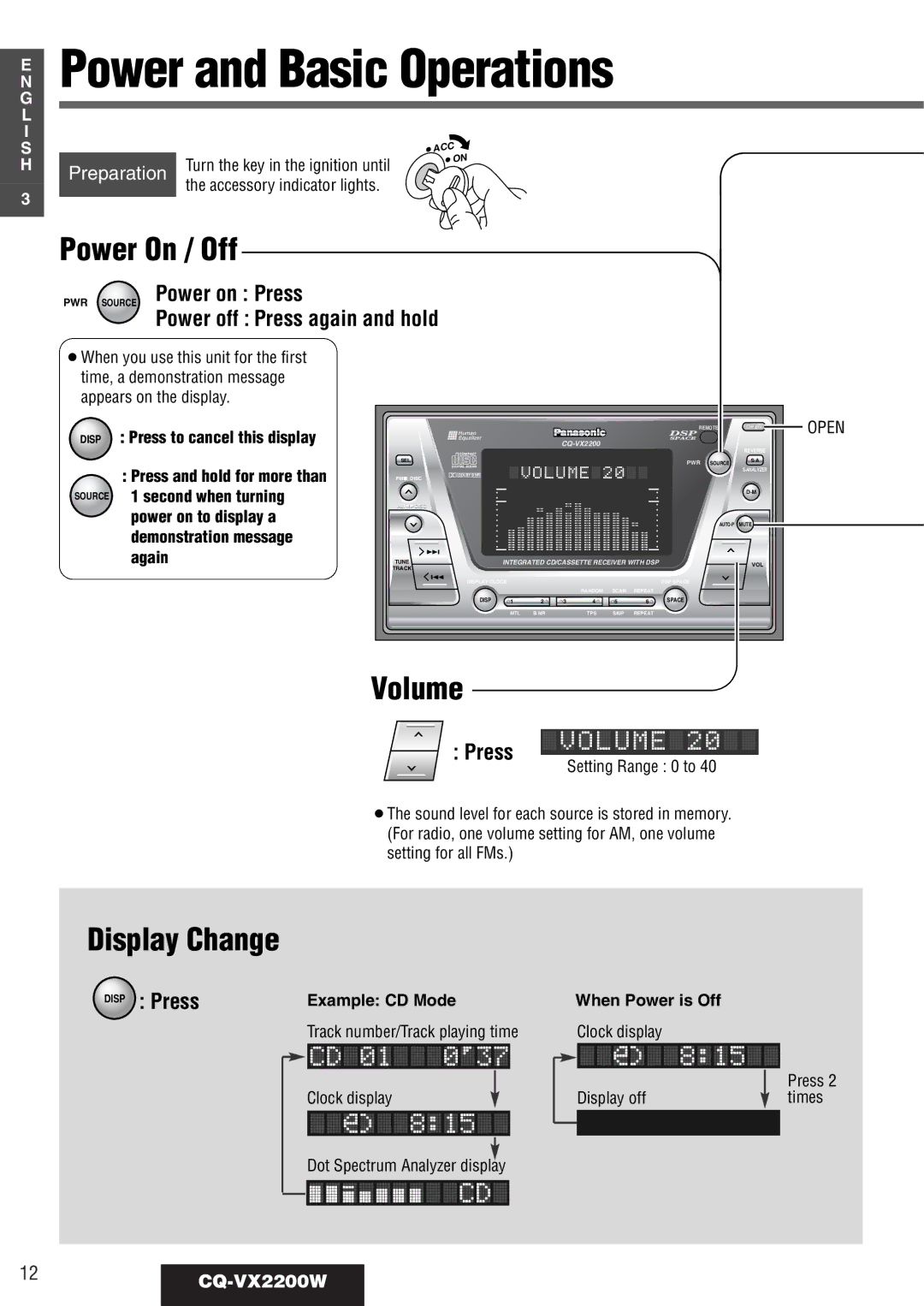 Panasonic CQ-VX2200W operating instructions Power and Basic Operations, Power On / Off, Volume, Display Change 