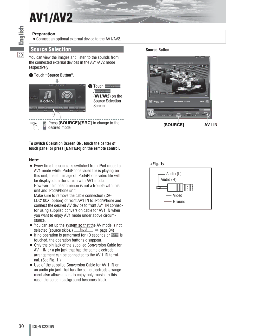 Panasonic CQ-VX220W manual ¡Connect an optional external device to the AV1/AV2, AV1/AV2 on, Audio L Audio R Video Ground 