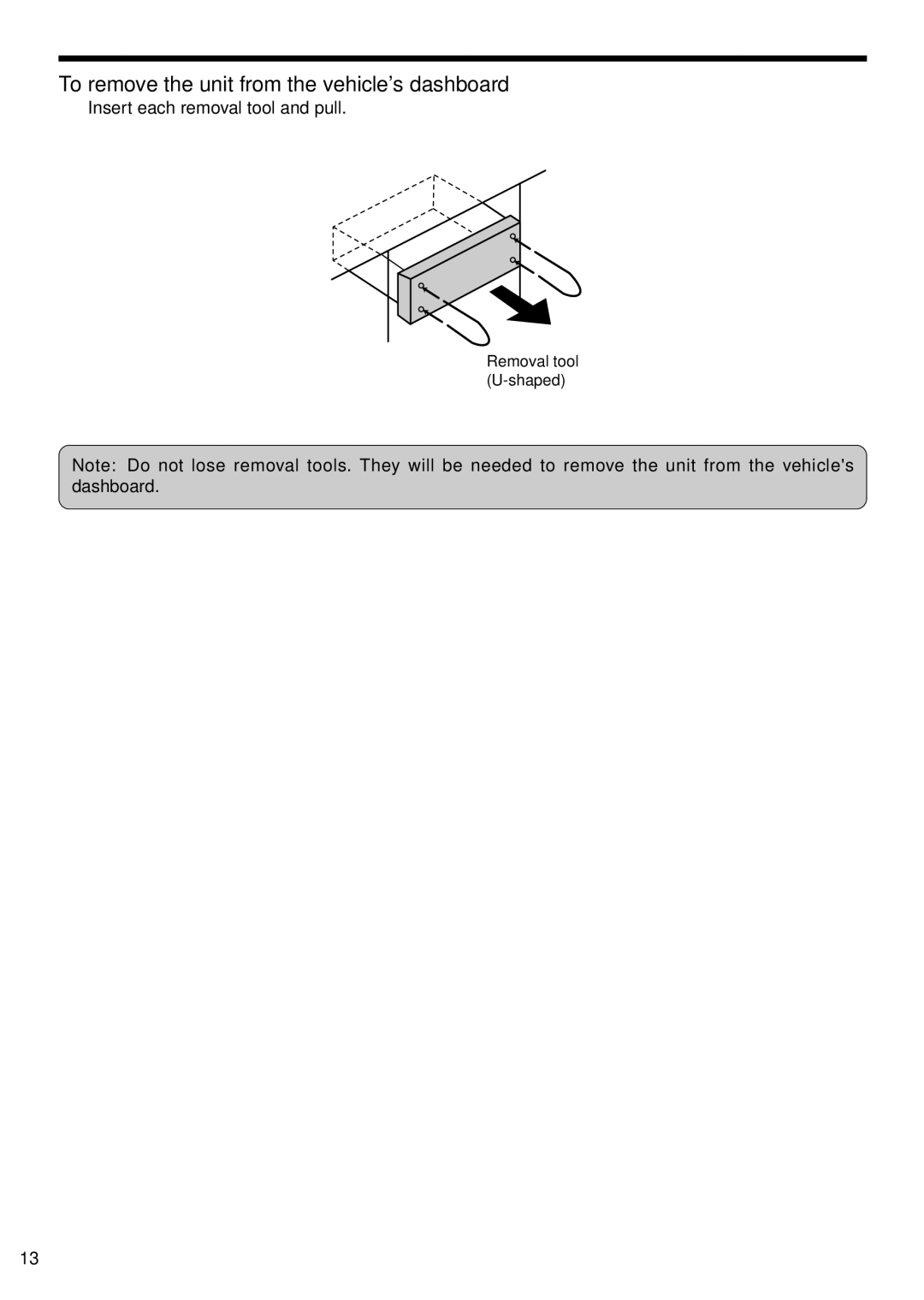 Panasonic CR-W400U operating instructions To remove the unit from the vehicles dashboard 