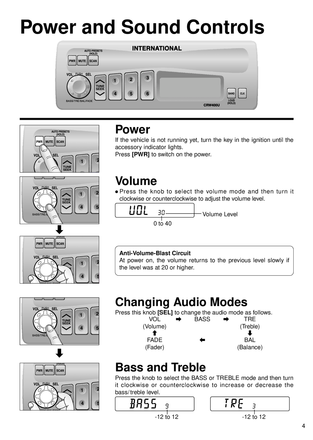 Panasonic CR-W400U operating instructions Power and Sound Controls, Volume, Changing Audio Modes, Bass and Treble 