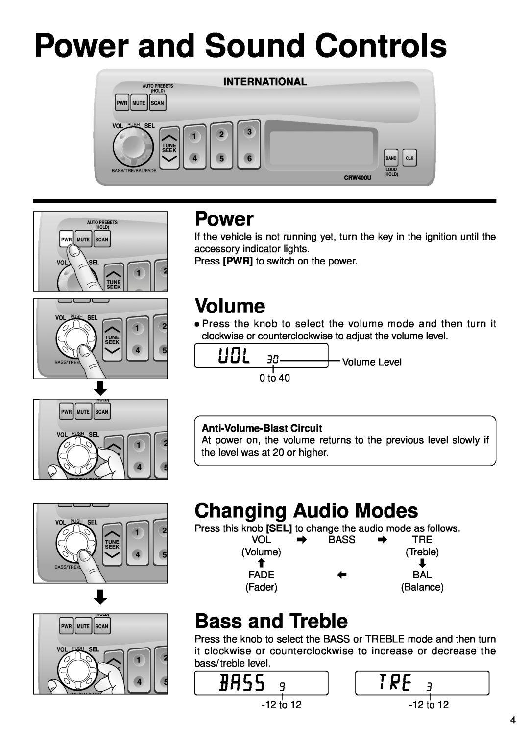 Panasonic CR-W400U Power and Sound Controls, Changing Audio Modes, Bass and Treble, Anti-Volume-BlastCircuit 